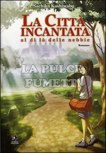 CITTA' INCANTATA - AL DI LA' DELLE NEBBIE